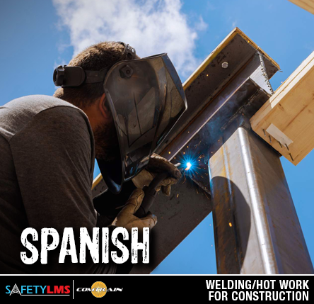 Welding/Hot Work for Construction (Spanish)