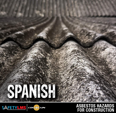 Asbestos Hazards for Construction (Spanish)