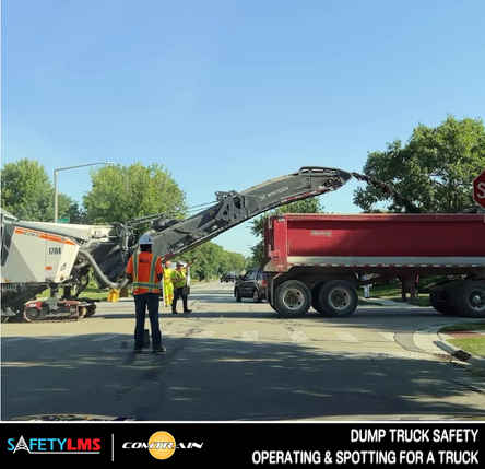 Dump Truck Safety… Operating and Spotting for a Truck