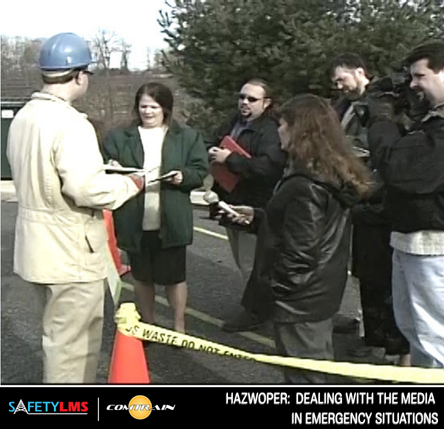 HAZWOPER: Dealing with the Media in Emergency Situations