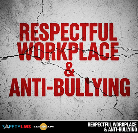 Respectful Workplace & Anti-Harassment 