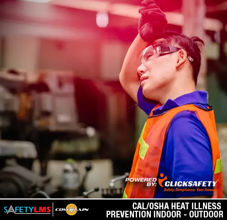 CalOSHA Heat Illness Prevention Indoor/Outdoor