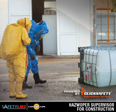 HAZWOPER Supervisor for Construction